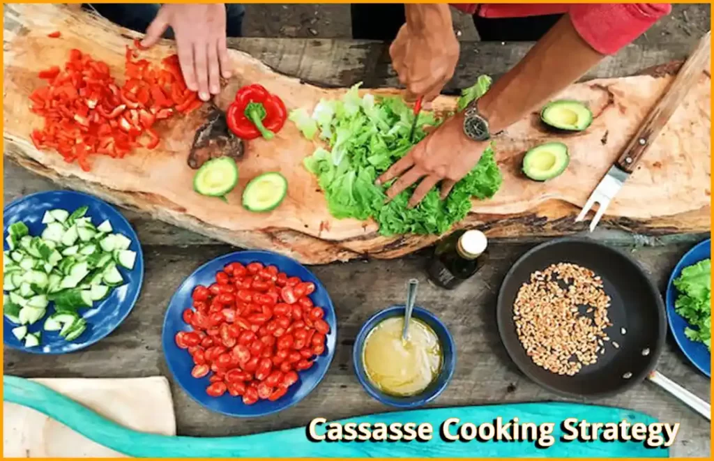 cassasse Cooking Strategy